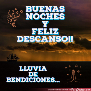 Buenas Noches y Feliz Descanso: Lluvia de Bendiciones
