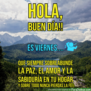 Mensaje de Buen Día: Paz, Amor y Sabiduría Para Hoy